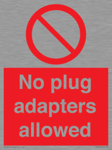 No plug adapters allowed Prohibition Sign